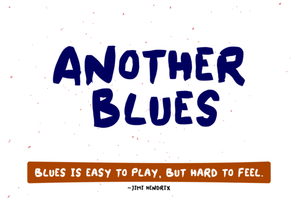 Another Blues Font: Bold Display Type for Campaigns