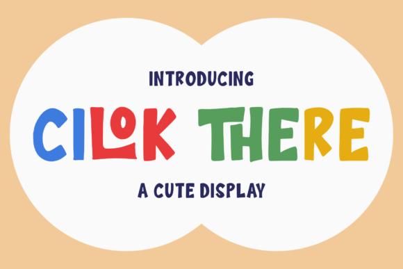 Cilok There Font: A Playful Display Typeface for Editorial Design