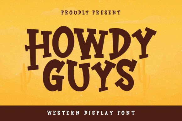 Howdy Guys Font: A Quirky Display Typeface for Branding