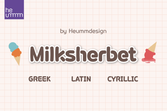 Milksherbet Font: A Sweet Choice for Brand Identity