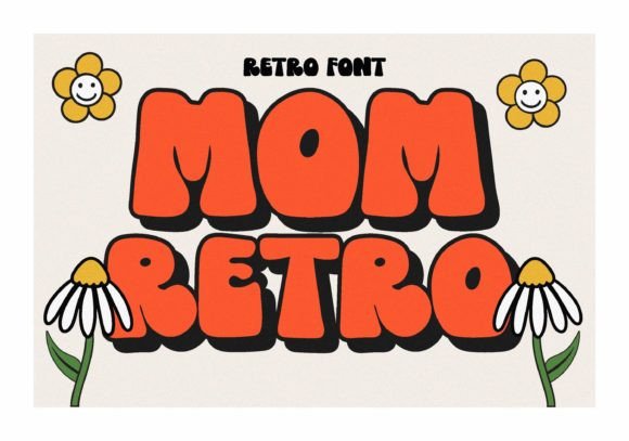 Mom Retro Font: Adding Joy to Small Business Branding