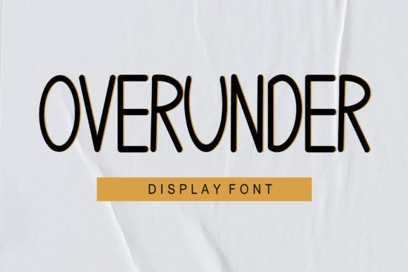 Overunder Font: A Casual Display Typeface for Branding