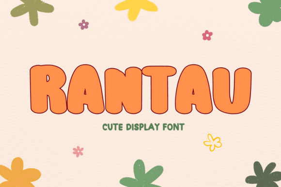 Rantau Font Review: Adding Joy to Business Branding